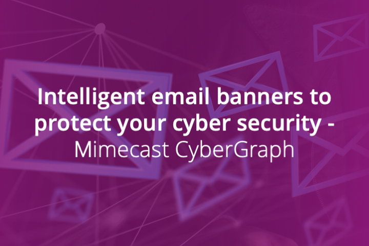 Mimecast CyberGraph