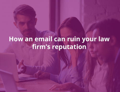 How an email can ruin your law firm’s reputation