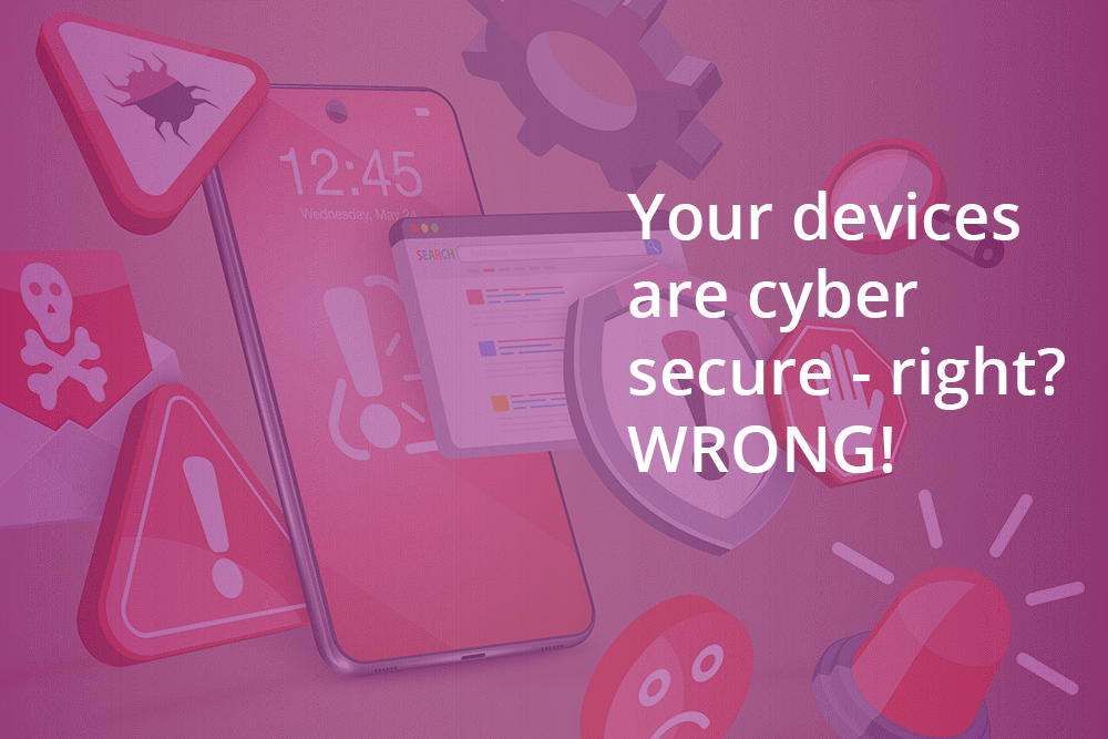 Be aware of cyber threats to your mobile phone and other devices